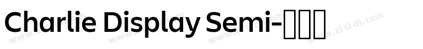 Charlie Display Semi字体转换